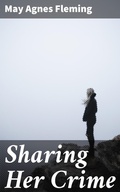 Cover: Sharing Her Crime - Good Press