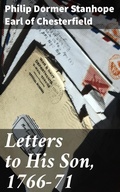 Cover: Letters to His Son, 1766-71 - Good Press