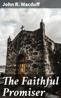 Cover: The Faithful Promiser - Good Press