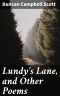 Cover: Lundy's Lane, and Other Poems - Good Press