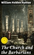 Cover: The Church and the Barbarians - Good Press