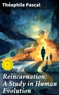 Cover: Reincarnation: A Study in Human Evolution - Good Press