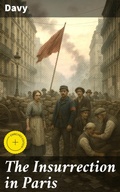 Cover: The Insurrection in Paris - Good Press