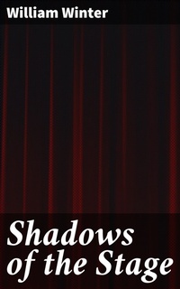 Enlarge image Cover: Shadows of the Stage - Good Press