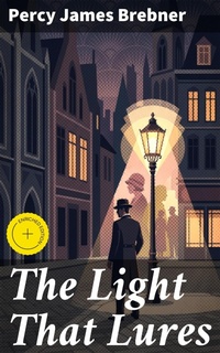 Enlarge image Cover: The Light That Lures - Good Press