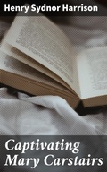 Cover: Captivating Mary Carstairs - Good Press