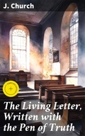 Cover: The Living Letter, Written with the Pen of Truth - Good Press