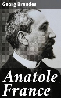 Abbildung von: Anatole France - Good Press