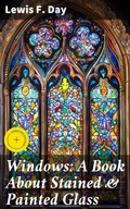 Cover: Windows: A Book About Stained & Painted Glass - Good Press