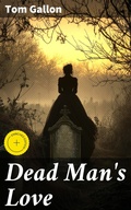 Cover: Dead Man's Love - Good Press