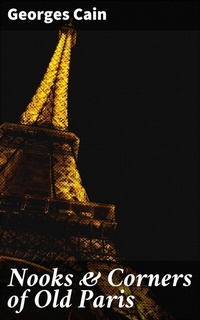 Abbildung von: Nooks & Corners of Old Paris - Good Press