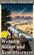 Cover: Western Scenes and Reminiscences - Good Press