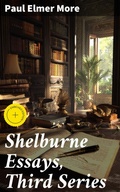 Cover: Shelburne Essays, Third Series - Good Press