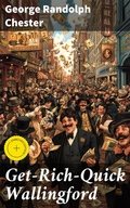 Cover: Get-Rich-Quick Wallingford - Good Press