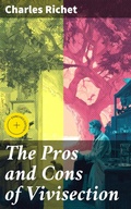 Cover: The Pros and Cons of Vivisection - Good Press