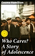 Cover: Who Cares? A Story of Adolescence - Good Press