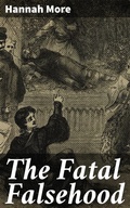 Cover: The Fatal Falsehood - Good Press