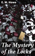 Cover: The Mystery of the Locks - Good Press