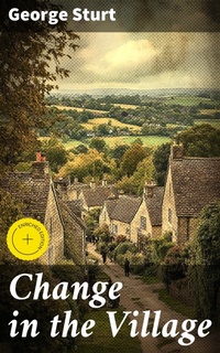 Enlarge image Cover: Change in the Village - Good Press