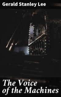 Enlarge image Cover: The Voice of the Machines - Good Press
