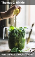 Cover: How to Eat: A Cure for "Nerves" - Good Press