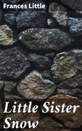 Cover: Little Sister Snow - Good Press