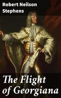 Cover: The Flight of Georgiana - Good Press