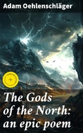 Cover: The Gods of the North: an epic poem - Good Press