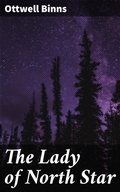 Cover: The Lady of North Star - Good Press