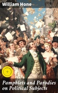 Cover: Pamphlets and Parodies on Political Subjects - Good Press