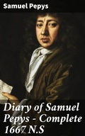 Cover: Diary of Samuel Pepys - Complete 1667 N.S - Good Press