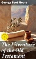 Cover: The Literature of the Old Testament - Good Press