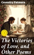 Cover: The Victories of Love, and Other Poems - Good Press
