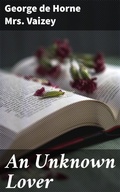 Cover: An Unknown Lover - Good Press