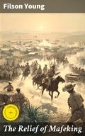 Cover: The Relief of Mafeking - Good Press