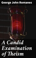 Cover: A Candid Examination of Theism - Good Press