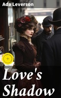 Cover: Love's Shadow - Good Press