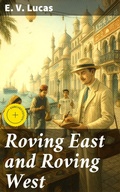 Cover: Roving East and Roving West - Good Press