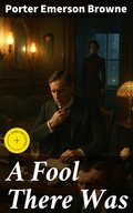 Cover: A Fool There Was - Good Press