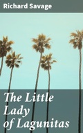 Cover: The Little Lady of Lagunitas - Good Press