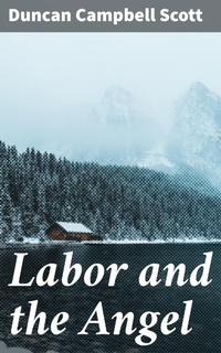 Enlarge image Cover: Labor and the Angel - Good Press