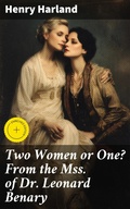 Cover: Two Women or One? From the Mss. of Dr. Leonard Benary - Good Press