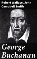 Cover: George Buchanan - Good Press