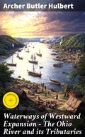 Cover: Waterways of Westward Expansion - The Ohio River and its Tributaries - Good Press