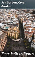 Cover: Poor Folk in Spain - Good Press
