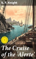 Cover: The Cruise of the 'Alerte' - Good Press