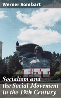 Cover: Socialism and the Social Movement in the 19th Century - Good Press