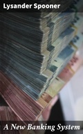 Cover: A New Banking System - Good Press