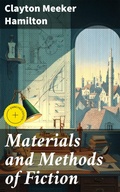 Cover: Materials and Methods of Fiction - Good Press