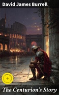 Cover: The Centurion's Story - Good Press